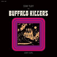 Buffalo Killers - Stay Tuff vinyl cover