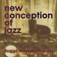 Bugge Wesseltoft - New Conception Of Jazz vinyl cover
