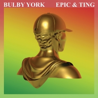 Bulby York - Epic & Ting vinyl cover