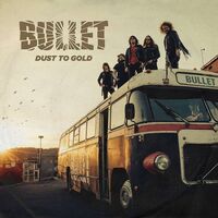Bullet - Dust To Gold vinyl cover