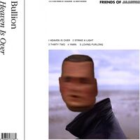 Bullion - Heaven Is Over vinyl cover