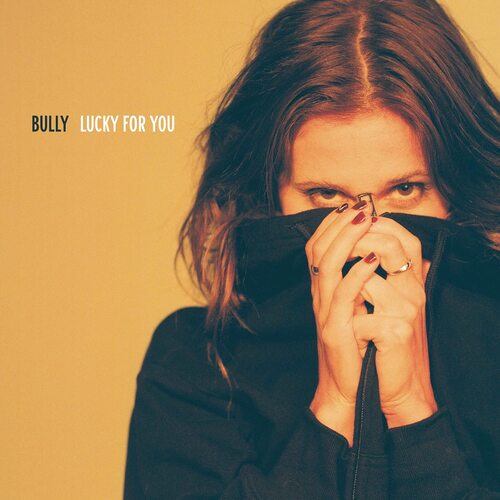 Bully - Lucky For You vinyl cover
