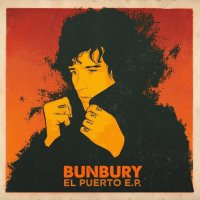 Bunbury - El Puerto vinyl cover