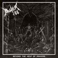 Bunker 66 - Beyond The Help Of Prayers vinyl cover