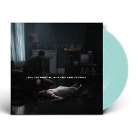 Bury Tomorrow - Will You Haunt Me, With That Same Patience vinyl cover