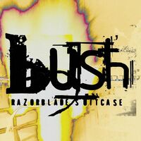 Bush - Razorblade Suitcase