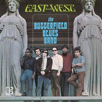 Butterfield Blues Band - East West vinyl cover
