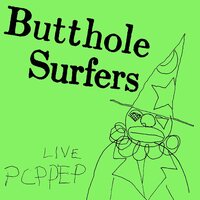 Butthole Surfers - PCPPEP vinyl cover