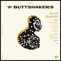 Buttshakers - Sweet Rewards vinyl cover