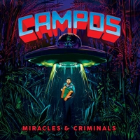 C.a.m.p.o.s. - Miracles & Criminals vinyl cover