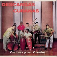 Cachao Y Su Combo - Descargas Cubanas vinyl cover