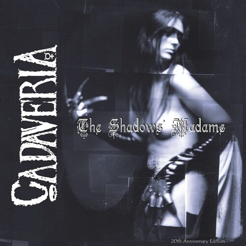Cadaveria - Shadow's Madame