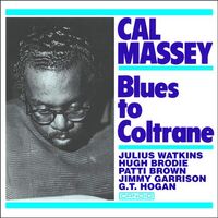 Cal Massey - Blues To Coltrane vinyl cover