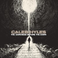 Caleb Hyles - The Darkness Before The Dawn vinyl cover