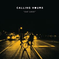 Calling Hours - Say Less (Grey) vinyl cover