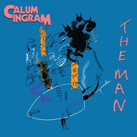 Calum Ingram - The Man vinyl cover
