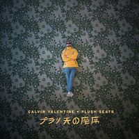 Calvin Valentine - Plush Seats vinyl cover