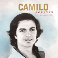 Camilo Sesto - Camilo Forever (Deluxe)