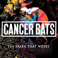 Cancer Bats - The Spark That Moves vinyl cover