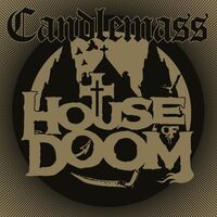 Candlemass - House Of Doom vinyl cover