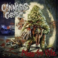 Cannabis Corpse - Nug So Vile vinyl cover