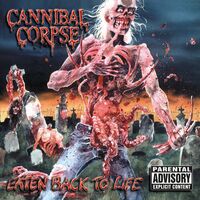 Cannibal Corpse - Eaten Back To Life vinyl cover