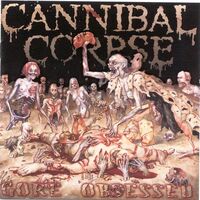 Cannibal Corpse - Gore Obsessed vinyl cover