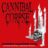 Cannibal Corpse - Hammer Smashed Face vinyl cover
