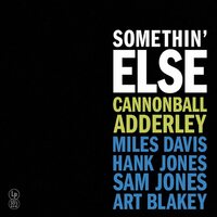 Cannonball Adderley - Somethin' Else vinyl cover