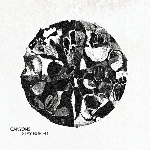 Canyons - Stay Buried vinyl cover