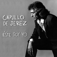 Capullo De Jerez - Este Soy Yo vinyl cover