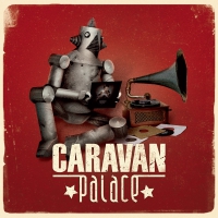 Caravan Palace - Caravan Palace vinyl cover
