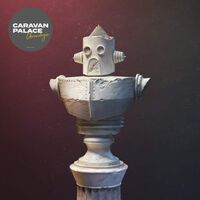 Caravan Palace - Chronologic vinyl cover