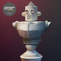 Caravan Palace - Chronologic Limited vinyl cover