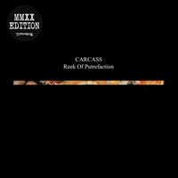 Carcass - Reek Of Putrefaction vinyl cover
