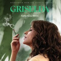 Carlos Rafael Rivera - Griselda Original Soundtrack vinyl cover