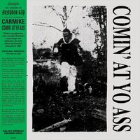 Carmike - Comin' At Yo Ass vinyl cover