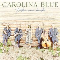 Carolina Blue - Take Me Back vinyl cover