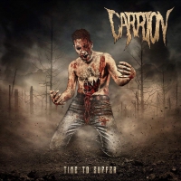 Carrion - Time To Suffer vinyl cover