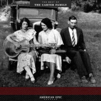 Carter Family - American Epic: The Best Of The Carter Family vinyl cover