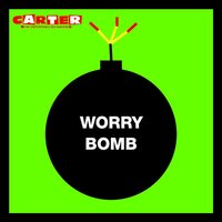 Carter the Unstoppable Sex Machine - Worry Bomb Expanded Edition vinyl cover
