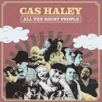 Cas Haley - All The Right People vinyl cover
