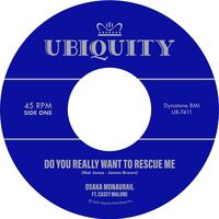 Casey Osaka Monaurail / Malone - Do You Really Want To Rescue Me