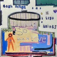 Cash Savage & the Last Drinks - So This Is Love (Pink) vinyl cover