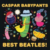 Caspar Babypants - Best Beatles! vinyl cover