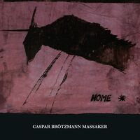 Caspar Brotzmann - Home vinyl cover