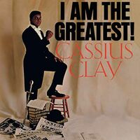 Cassius Clay - I Am The Greatest vinyl cover