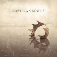 Casting Crowns - Casting Crowns vinyl cover