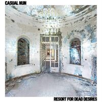 Casual Nun - Resort For Dead Desires vinyl cover