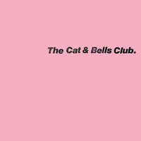 Cat & Bells Club - The Cat & Bells Club